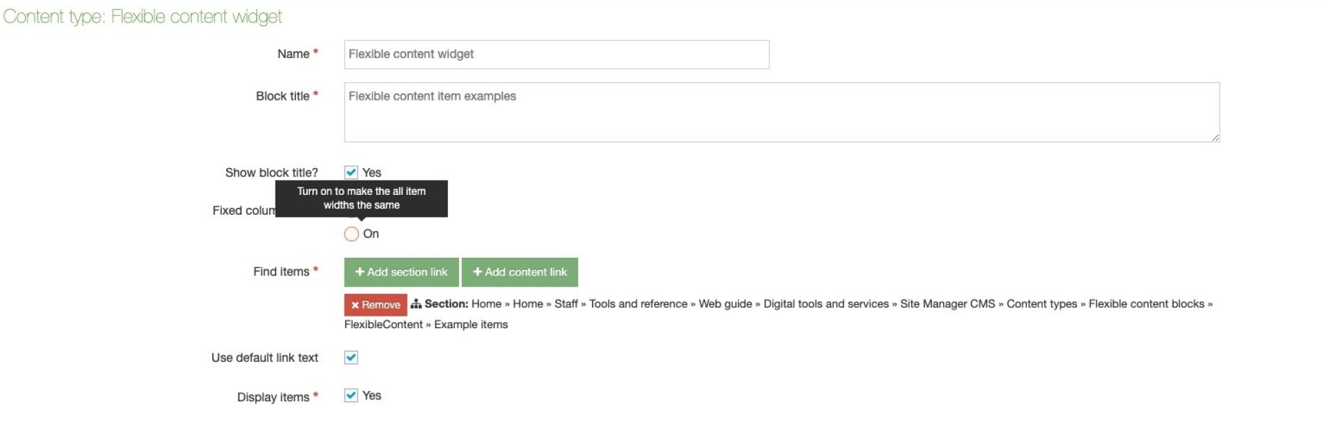 Completed Flexible content widget form with the Fixed column width 'On' option highlighted