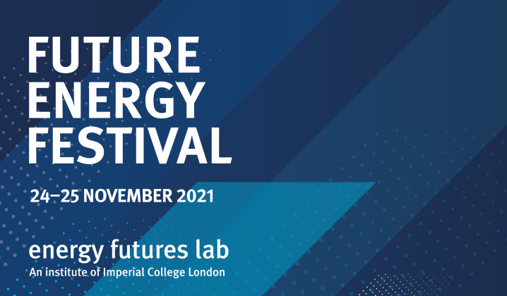 Future Energy Festival | Events | Imperial College London