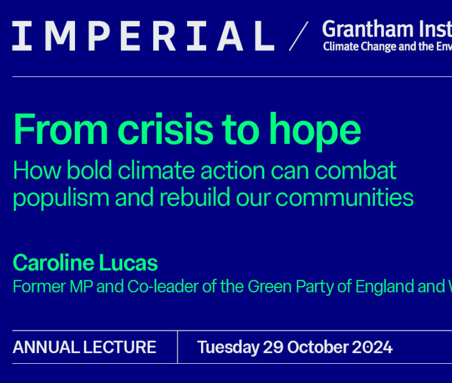 Events image for the Grantham Institute Annual Lecture with Caroline Lucas on Tuesday 29 October 2024 18:00-21:00. White text on blue background with a photo of a woman with brown hair looking at the camera.