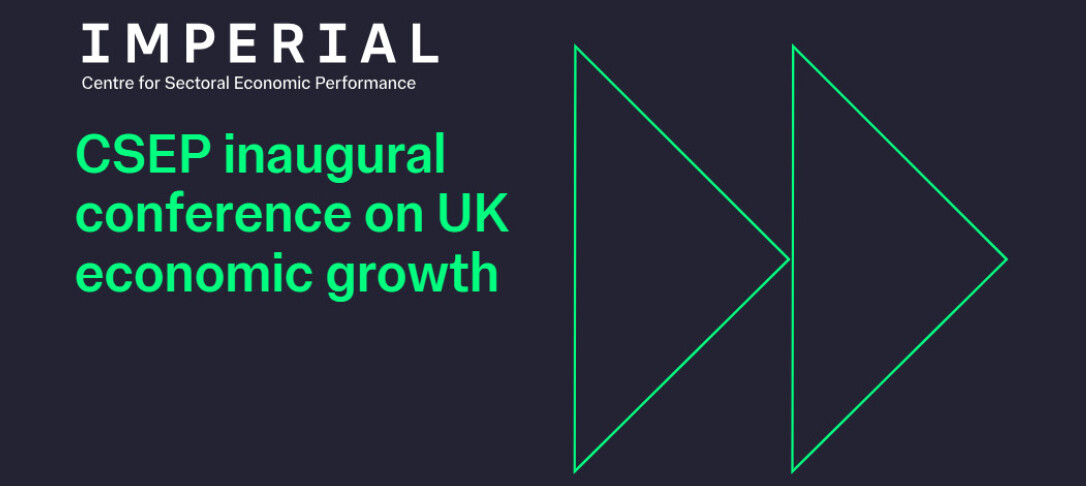 CSEP inaugural conference on UK economic growth