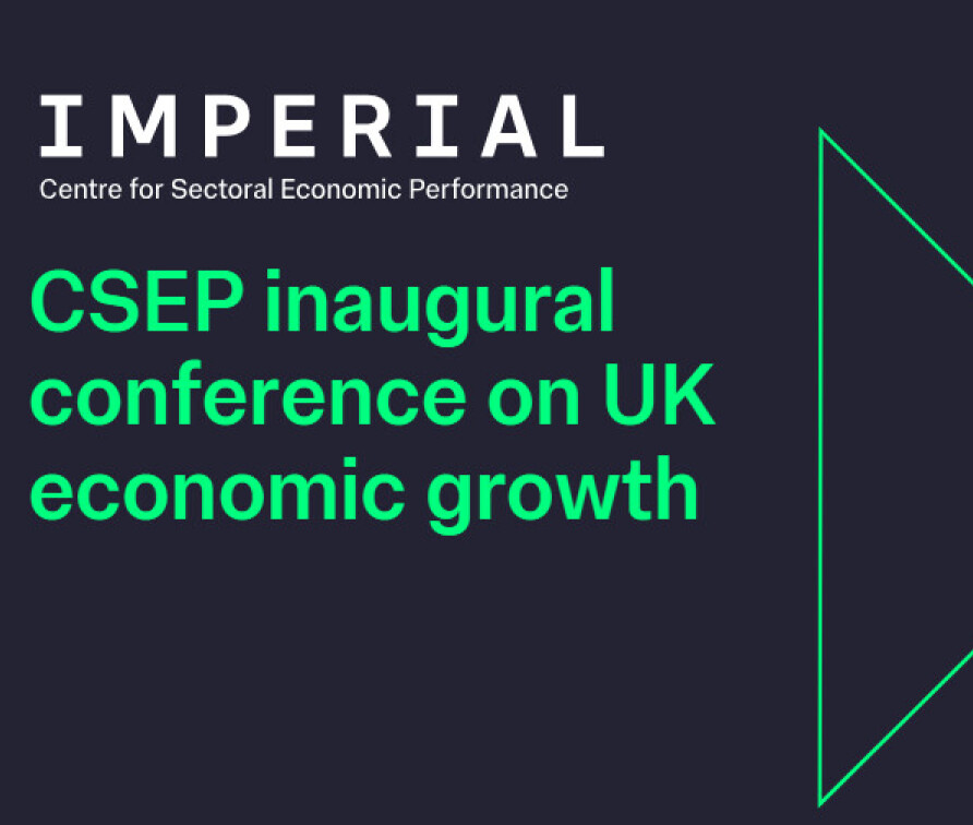 CSEP inaugural conference on UK economic growth