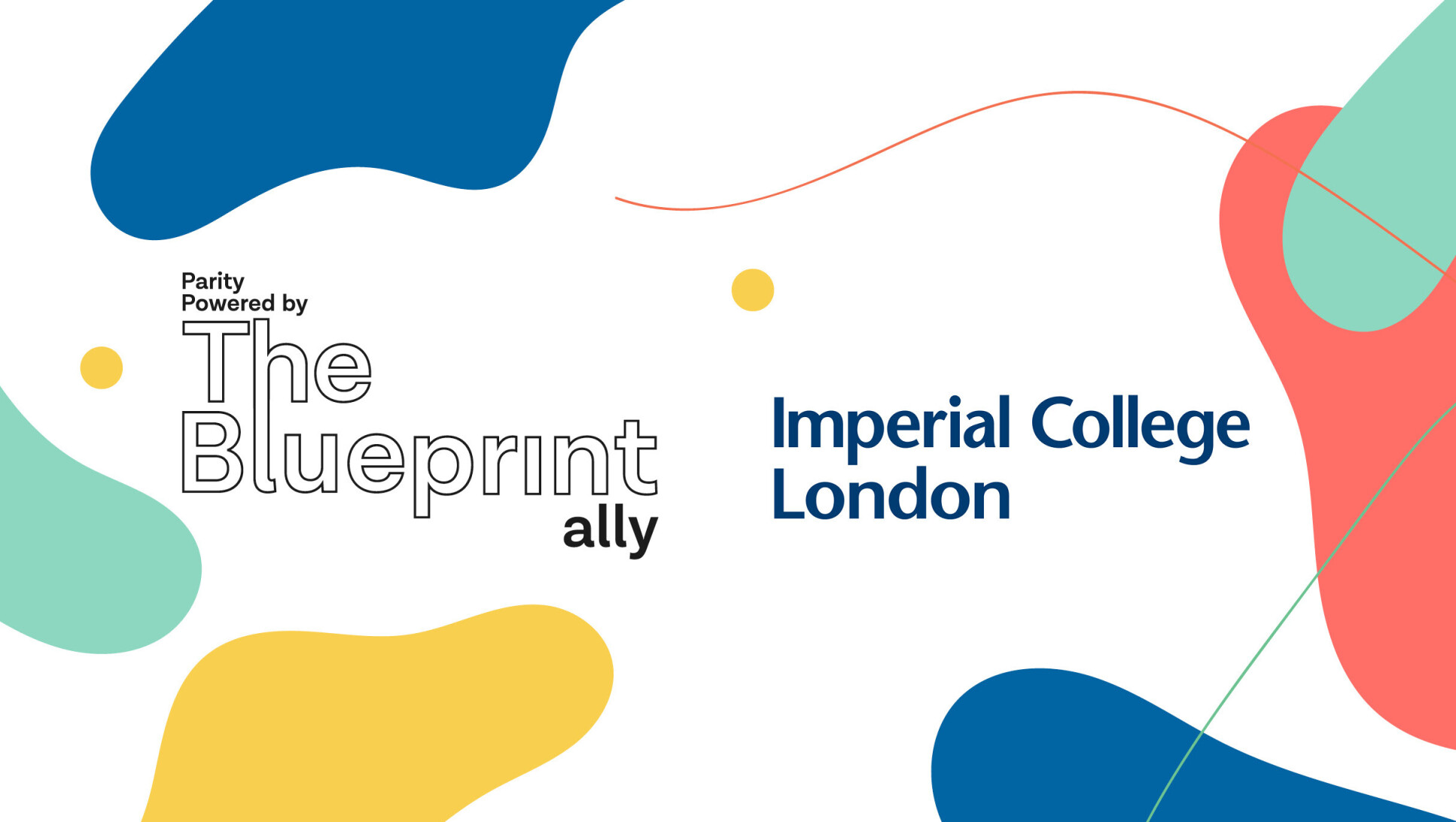A poster to represent that Imperial has received Blueprint Ally status