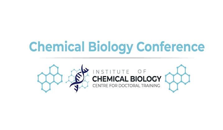 Institute of Chemical Biology CDT Conference | Events | Imperial ...