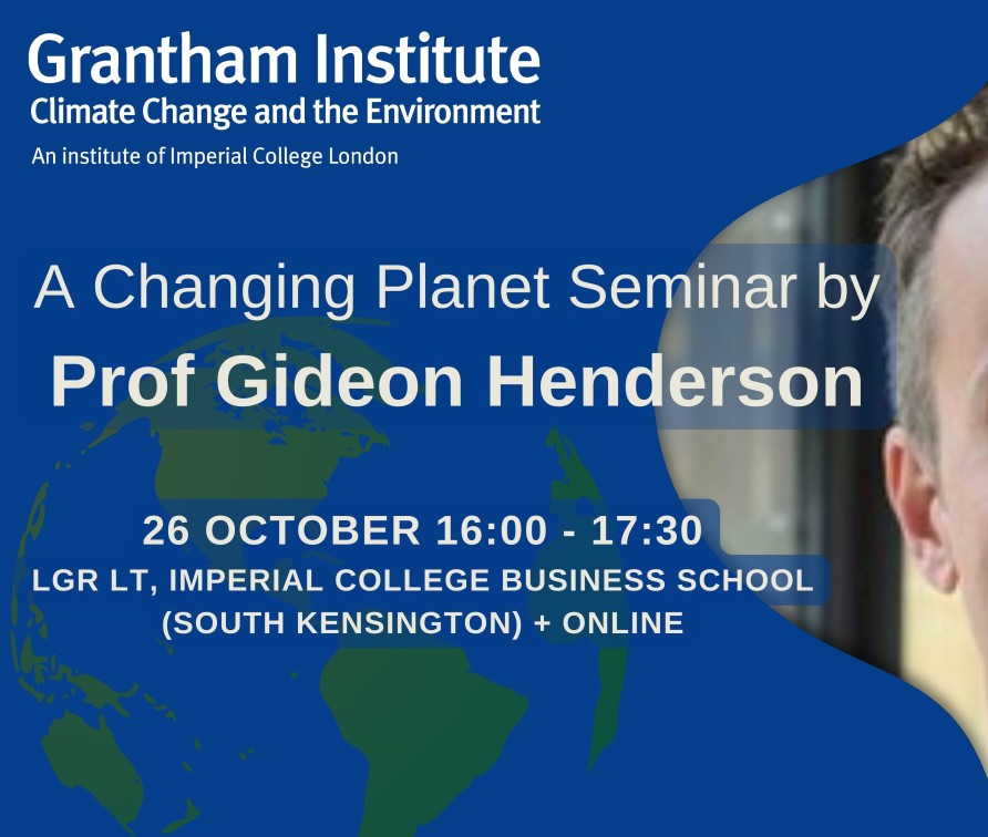 a poster of prof Gideon Henderson smiling and the title of the event written with Grantham logo in white against a blue background