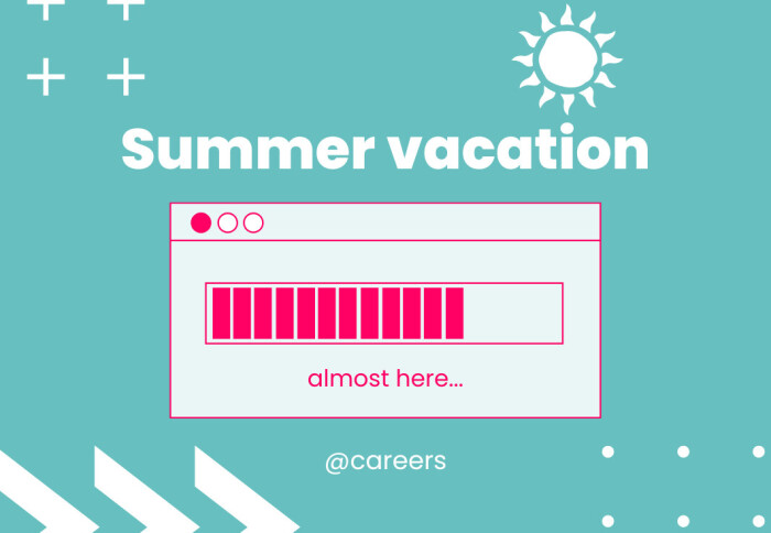 Promotional image for Careers Service over the summer vacation with loading bar icon saying almost here...