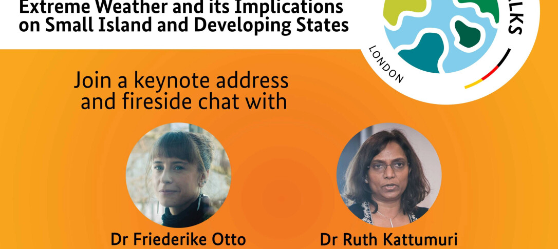 Orange background with white text boxes and black text. Climate Talks - Facing the Climate Crisis: Extreme Weather and its Implications on Small Islands and Developing States. Join a keynote address and fireside chat with Dr Frieferike Otto, Climatologist and Senior Lecturer at the Grantham Institute at Imperial College London and Dr Ruth Kattumuri, Senior Director, Economic, Youth and Sustainable Development at the Commonwealth Secretariat. Wednesday 18 September 2024, 5-6:30pm followed by a networking reception. 