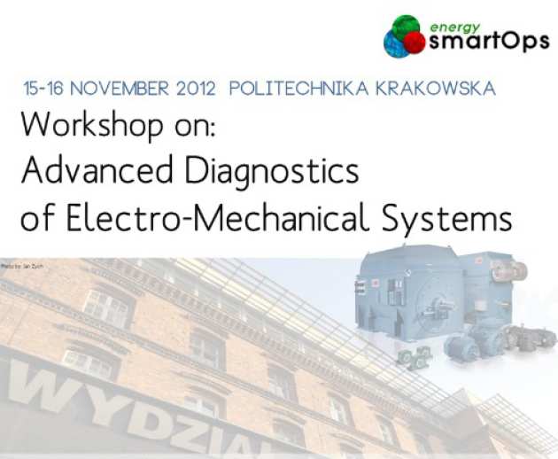 Workshop on Advanced Diagnostics of Electro-Mechanical Systems